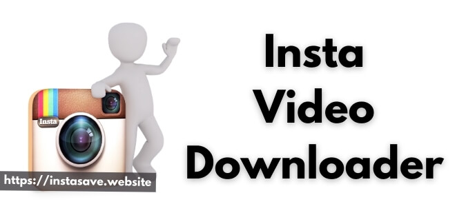 Insta Video Downloader