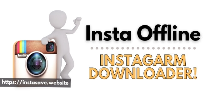 Insta offline